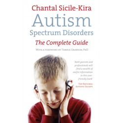 Autism Spectrum Disorders: The Complete Guide