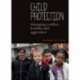 Child Protection: Managing Conflict, Hostility and Aggression