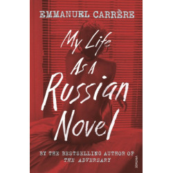 My Life as a Russian Novel