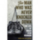 The Man Who Was Never Knocked Down: The Life of Boxer Sean Mannion