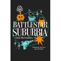 Battlestar Suburbia