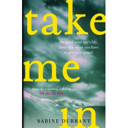Take Me In: the twisty, unputdownable thriller from the bestselling author of Lie With Me