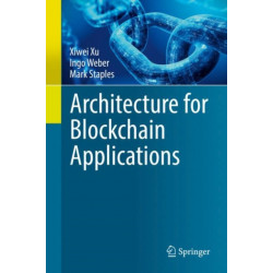 Architecture for Blockchain Applications