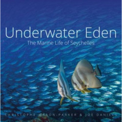 Underwater Eden: The Marine Life of Seychelles