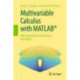 Multivariable Calculus with MATLAB®: With Applications to Geometry and Physics