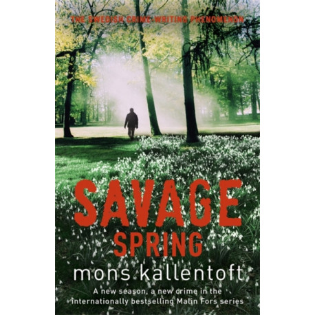 Savage Spring: Malin Fors 4