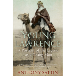 Young Lawrence: A Portrait of the Legend as a Young Man