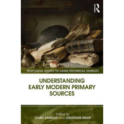 Understanding Early Modern Primary Sources