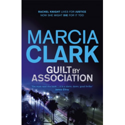 Guilt By Association: A Rachel Knight novel
