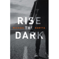 Rise the Dark