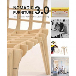 Nomadic Furniture 3.0: New Liberated Living?