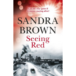 Seeing Red: 'Looking for EXCITEMENT, THRILLS and PASSION? Then this is just the book for you'