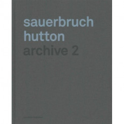 Sauerbruch Hutton: Archive 2