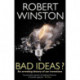 Bad Ideas?: An arresting history of our inventions