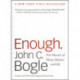 Enough: True Measures of Money, Business, and Life