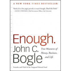 Enough: True Measures of Money, Business, and Life