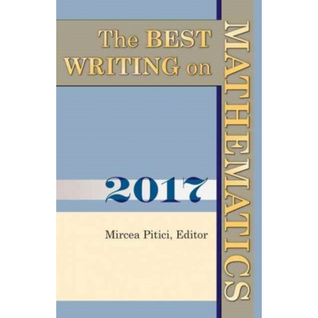 The Best Writing on Mathematics 2017