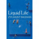 Liquid Life