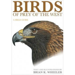 Birds of Prey of the West: A Field Guide
