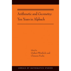 Arithmetic and Geometry: Ten Years in Alpbach