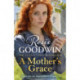 A Mother's Grace: The heartwarming Sunday Times bestseller