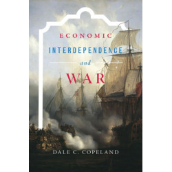 Economic Interdependence and War