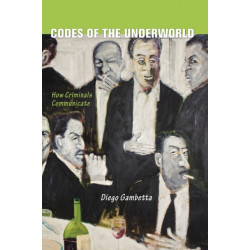 Codes of the Underworld: How Criminals Communicate