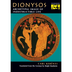 Dionysos: Archetypal Image of Indestructible Life