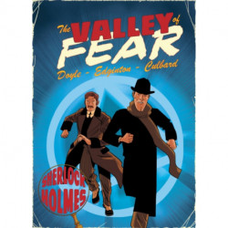 Valley of Fear: A Sherlock Holmes Graphic Novel