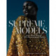 Supreme Models: Iconic Black Women Who Revolutionized Fashion