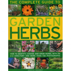 Complete Guide to Garden Herbs