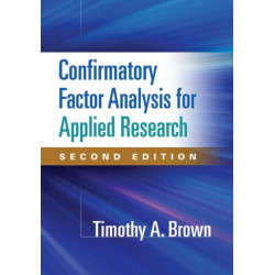 Confirmatory Factor Analysis for Applied Research, Second Edition