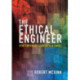 The Ethical Engineer: Contemporary Concepts and Cases