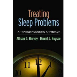 Treating Sleep Problems: A Transdiagnostic Approach