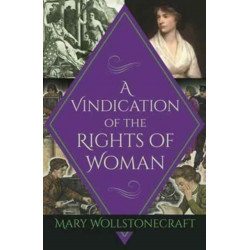 A Vindication of the Rights of Woman