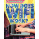 High-Tech Science: How Does Wifi Work?
