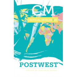 Critical Muslim 20: PostWest