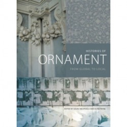 Histories of Ornament: From Global to Local
