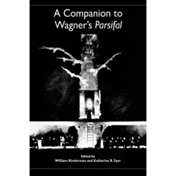 A Companion to Wagner's Parsifal