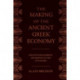 The Making of the Ancient Greek Economy: Institutions, Markets, and Growth in the City-States