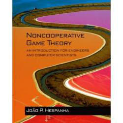 Noncooperative Game Theory: An Introduction for Engineers and Computer Scientists
