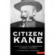 Citizen Kane: The Complete Screenplay