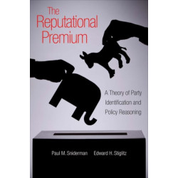 The Reputational Premium: A Theory of Party Identification and Policy Reasoning