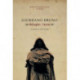 Giordano Bruno: Philosopher / Heretic