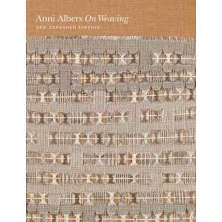 On Weaving: New Expanded Edition