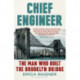 Chief Engineer: The Man Who Built the Brooklyn Bridge