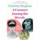 Coronet Among the Weeds: The internationally bestselling, deliciously funny confessions of a debutante