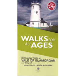 Walks for All Ages Vale of Glamorgan: And Bridgend