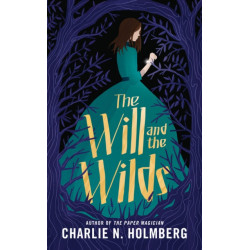 The Will and the Wilds