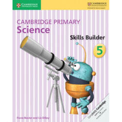 Cambridge Primary Science Skills Builder 5